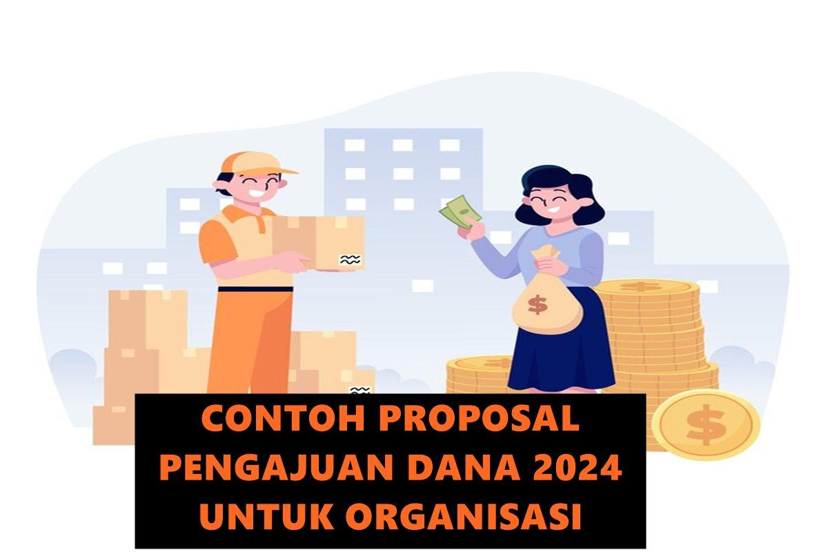 Inilah-contoh-proposal-pengajuan-dana-untuk-kegiatan-organisasi-terbaru-2024.jpg