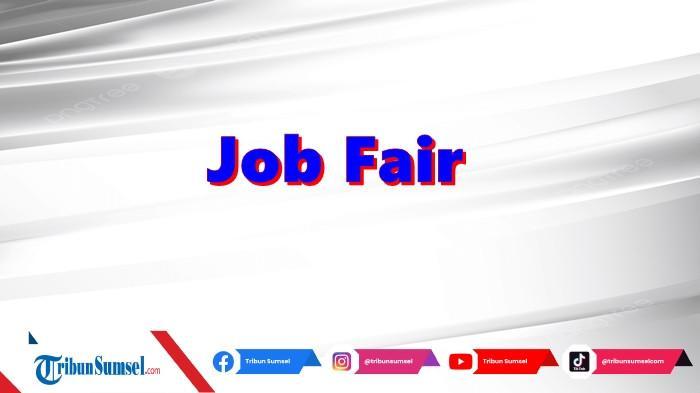 Jangan Lupa, Besok Pemkot Palembang Gelar Job Fair di Hotel Aryaduta, Gratis, Dibuka Banyak Loker
