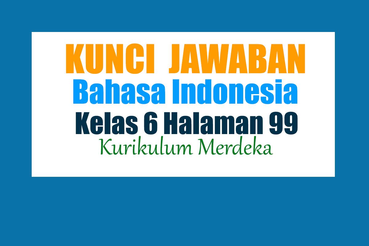 Jawaban-Bahasa-Indonesia-Kelas-6-Halaman-99-Kurikulum-Merdeka-Membuat-Kalimat.jpg