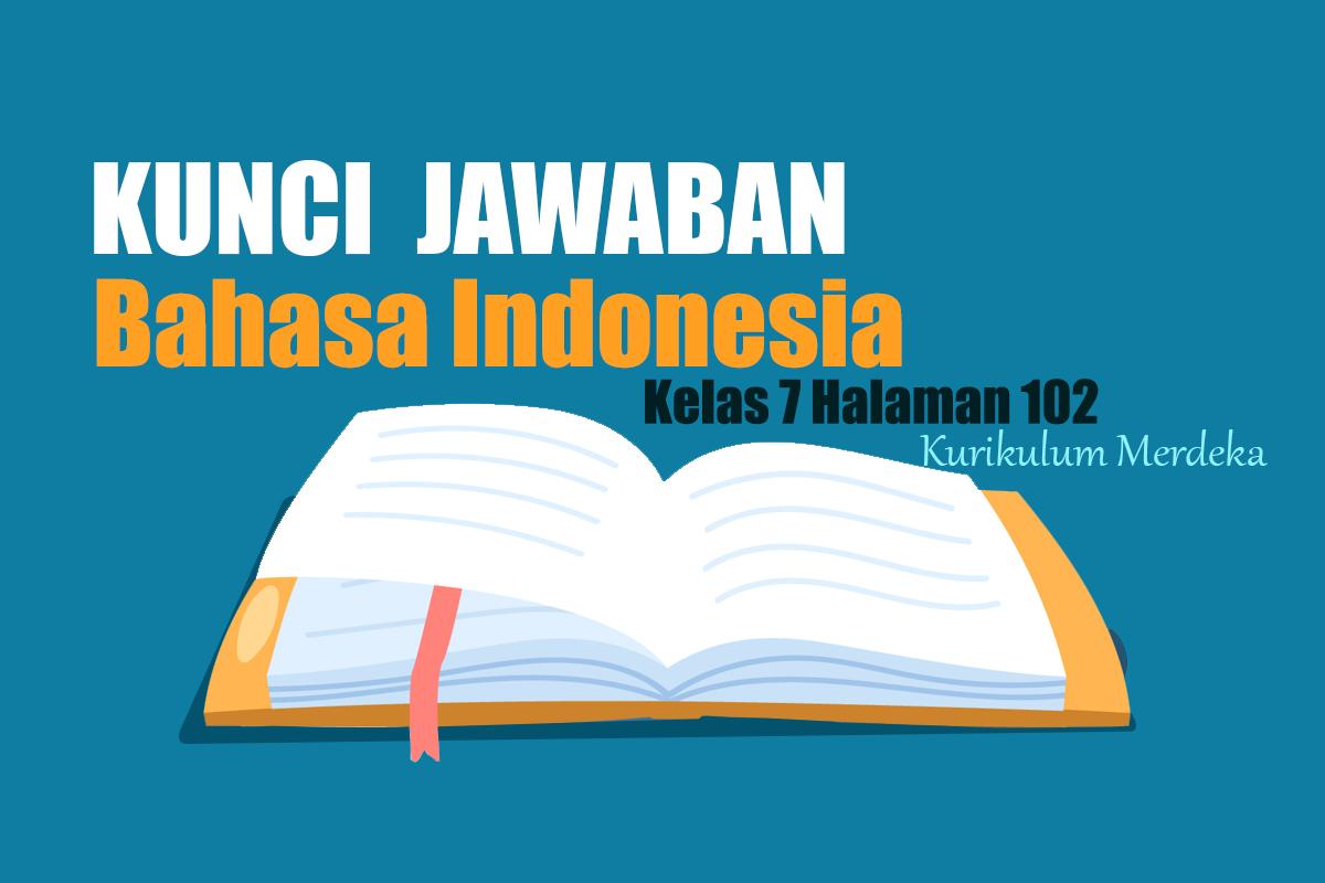 Jawaban-Bahasa-Indonesia-Kelas-7-Halaman-102-Kurikulum-Merdeka-Perbedaan-Berita-Cetak-dan-Online.jpg