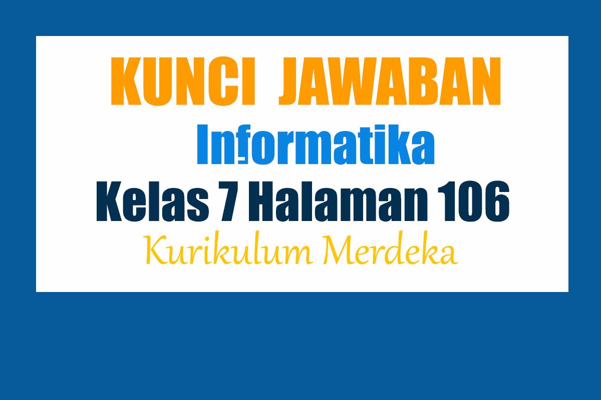 Jawaban-Informatika-Kelas-7-Halaman-106-Kurikulum-Merdeka-Uji-Kompetensi.jpg