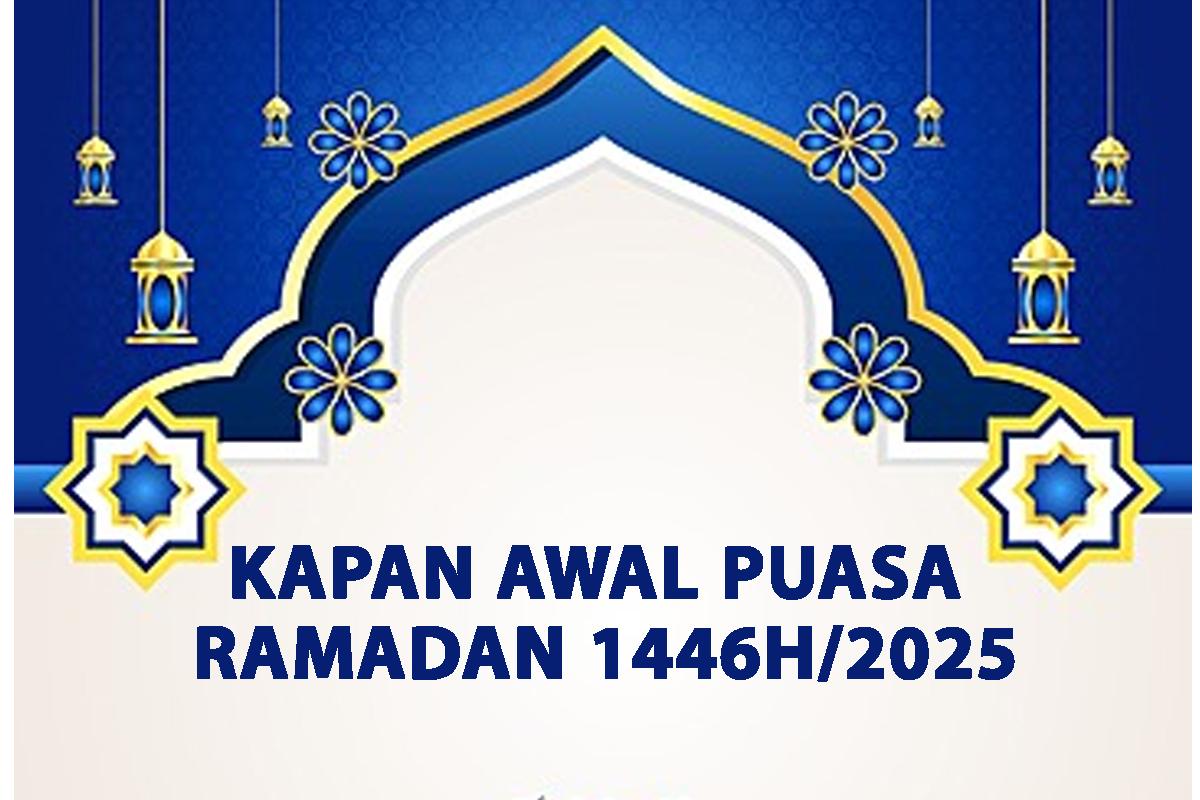 Kapan-Awal-Puasa-Ramadan-1446H2025.jpg