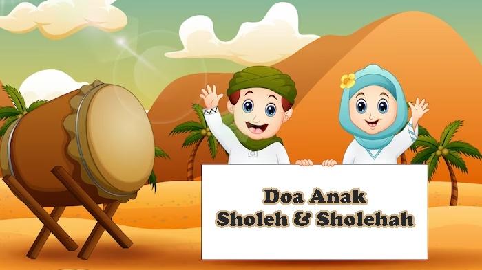 Kumpulan-Doa-Anak-Sholeh-dan-Sholehah-Tulisan-Arab-Latin-dan-Artinya-yang-Sesuai-Ajaran-Nabi-SAW.jpg