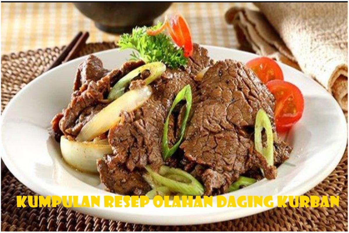 Kumpulan-resep-olahan-daging-kurban-referensi-para-ibu-saat-Hari-Raya-Idul-Adha-14452024.jpg