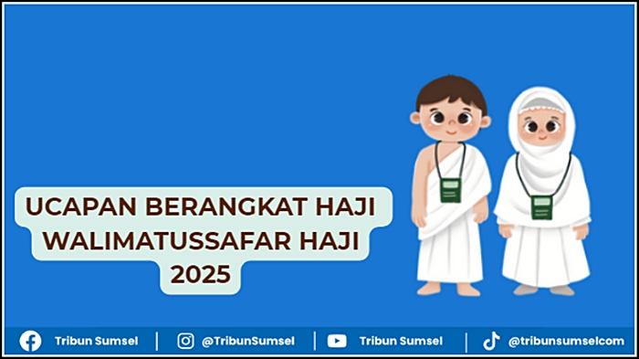 Kumpulan-ucapan-berangkat-haji-walimatussafar-safar-haji-2025.jpg