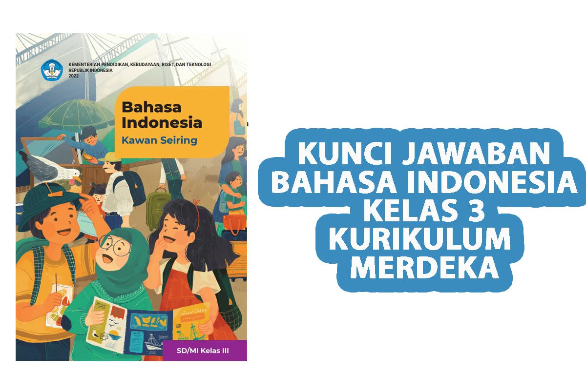 Kunci-Jawaban-Bahasa-Indonesia-Kelas-3-Halaman-126-Kurikulum-Merdeka.jpg
