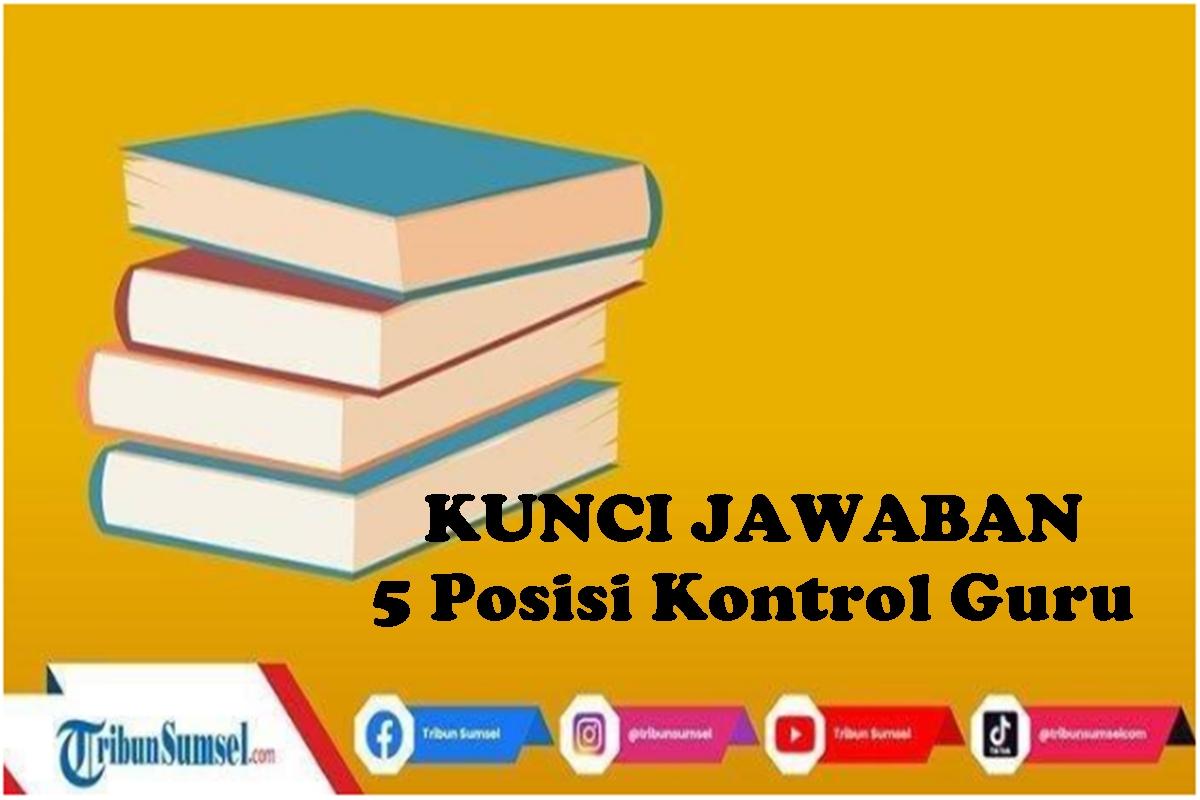 Kunci-Jawaban-Diane-Gossen-menyatakan-ada-lima-Posisi-Kontrol-guru.jpg