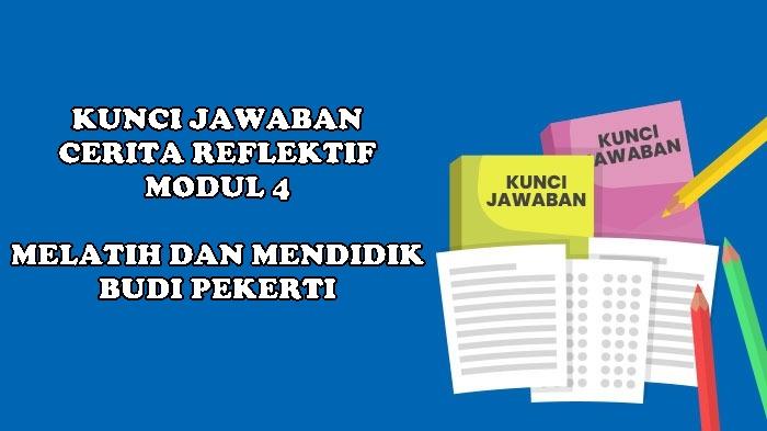 Kunci-Jawaban-Modul-4-Bagaimana-Cara-Anda-Menumbuhkan-dan-Melatih-Budi-Pekerti-Murid-Selama-Ini.jpg