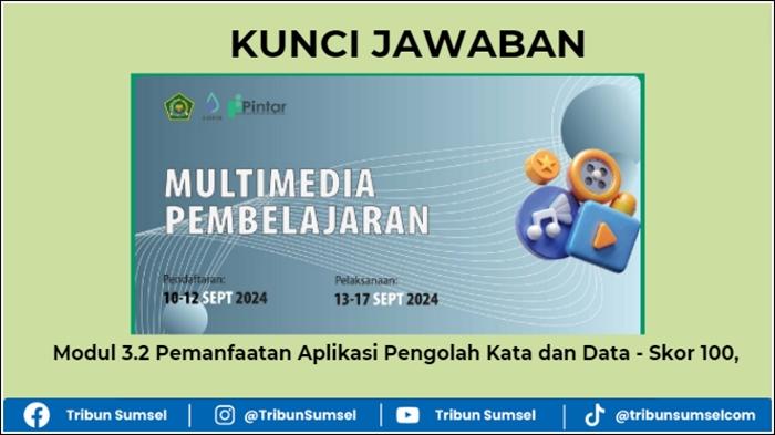 Kunci-Jawaban-Pintar-Kemenag-Modul-32-Pemanfaatan-Aplikasi-Pengolah-Kata-dan-Data-Skor-100.jpg
