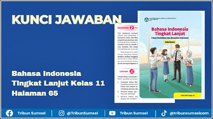 Kunci Jawaban Bahasa Indonesia Tingkat Lanjut Kelas 11 Halaman 65, Kegiatan 2: Mengevaluasi Gagasan