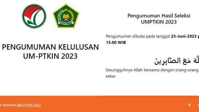 Pengumuman Hasil UM-PTKIN 2023 Jam Berapa? Ini Jadwal Lengkap Beserta Cara Ceknya