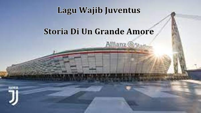 Lagu-Wajib-Juventus-Storia-Di-Un-Grande-Amore.jpg