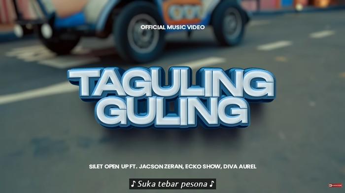 Lirik-Lagu-Taguling-Guling-Silet-Open-Up-Ft-Jacson-Zeran-Ecko-Show-dan-Diva-Aurel.jpg