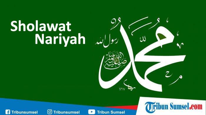 Lirik-Sholawat-Nariyah-Viral-Tiktok-Allahumma-shali-shalaatan-kamilatan-Beserta-Keutamaan-Membacanya.jpg