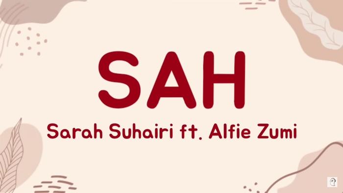 Lirik-dan-Chord-Gitar-Lagu-SAH-Sarah-Suhairi-Alfie-Zumi-Viral-TikTok.jpg
