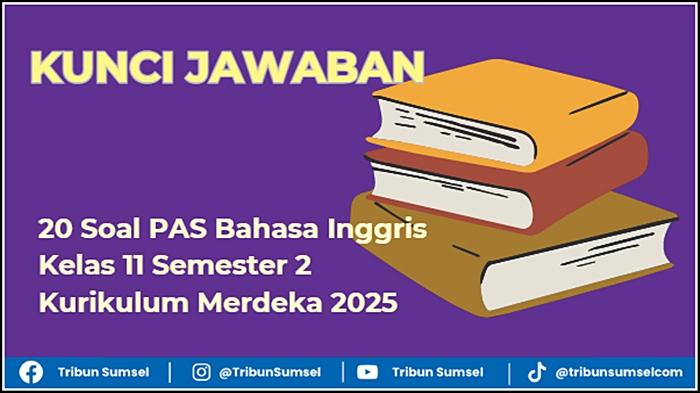 PAS-Bahasa-Inggris-Kelas-11-Semester-2-Kurikulum-Merdeka-SAS-2025.jpg