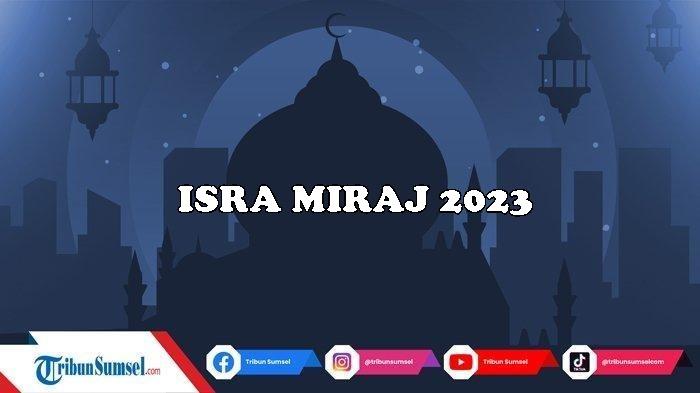Isra Miraj 2023 Tanggal Merah Hari Libur Nasional? Berikut Ketentuan Pemerintah