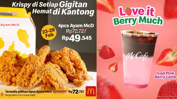Promo McDonalds Hari Ini 28 Februari 2023, Ada Diskon Paket Ayam Lengkap dengan Dessert Akhir Bulan
