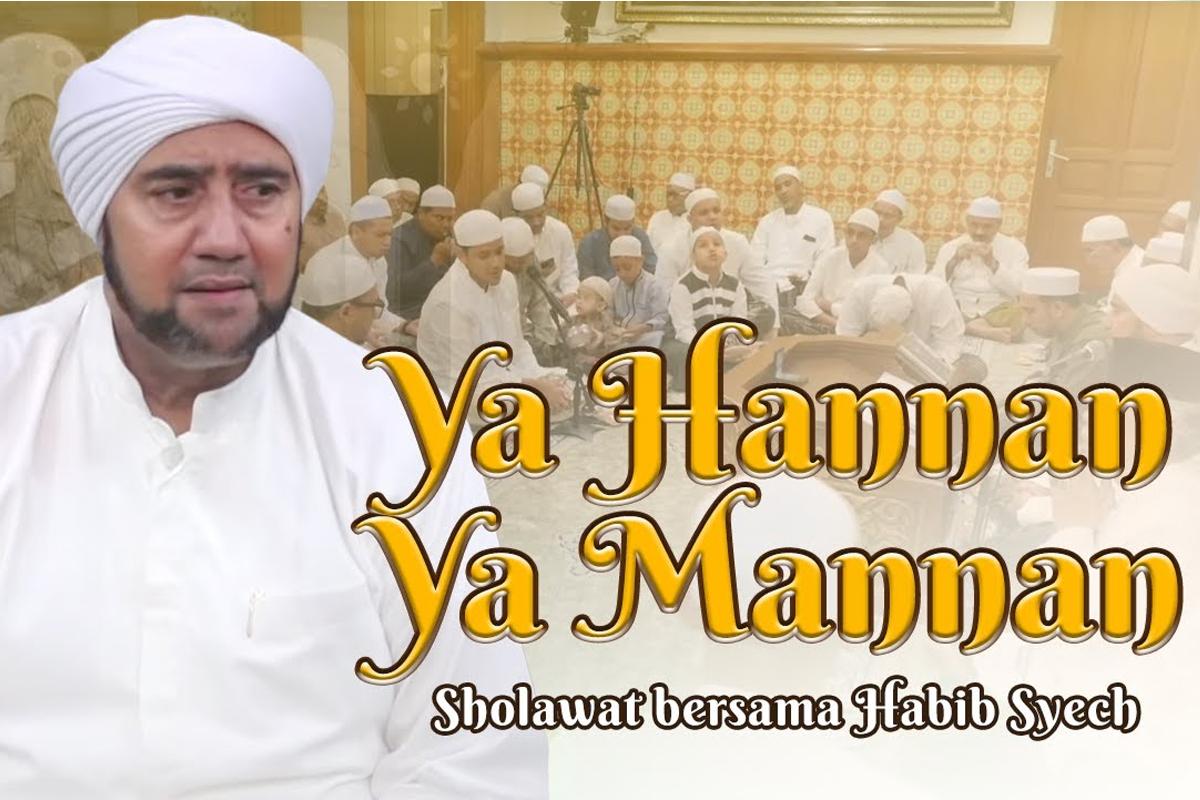 Sholawat-Ya-Hannan-Ya-Mannan-Habib-Syech-Bin-Abdul-Qadir-Assegaf.jpg