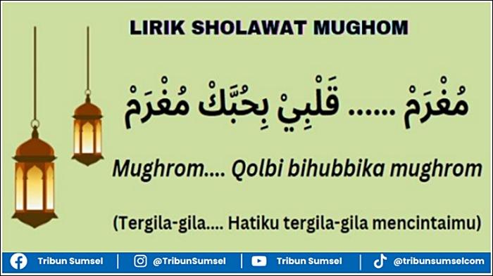 Sholawat Mughom Lirik dan Artinya, Pujian Kehormatan Ditujukan Pada Rasulullah SAW