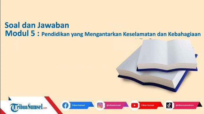 Soal-dan-Jawaban-Modul-5-Merdeka-Belajar-Dalam-Menilai-Pemahaman-Murid-Pendidik-Sebaiknya.jpg
