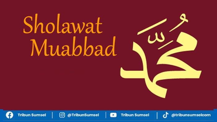 Teks-Sholawat-Muabbad-Lengkap-Tulisan-Arab-Latin-dan-Terjemahannya.jpg