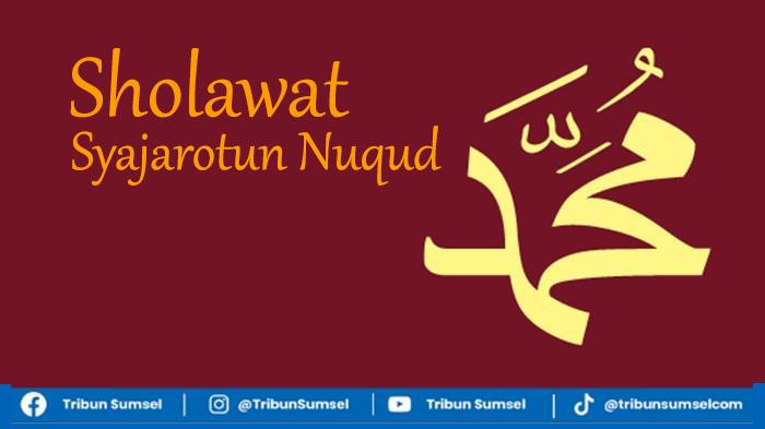 Teks-Sholawat-Syajarotun-Nuqud-Lengkap-Tulisan-Latin-Arti-dan-Keutamaannya.jpg