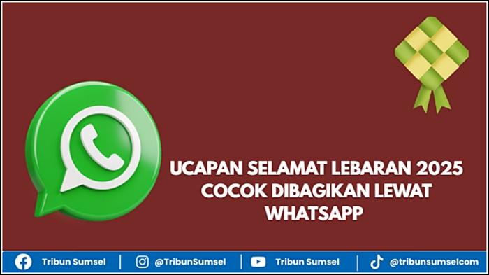 Ucapan-Selamat-Lebaran-2025-yang-cocok-dibagikan-lewat-WhatsApp.jpg