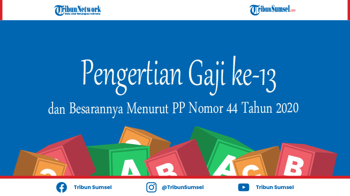 apa-itu-gaji-ke-13-ini-arti-dan-besarannya-sesuai-pp-nomor-44-tahun-2021.jpg