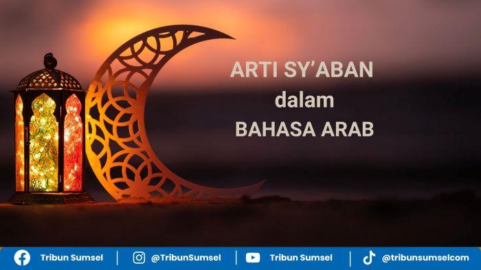 arti-kata-syaban.jpg