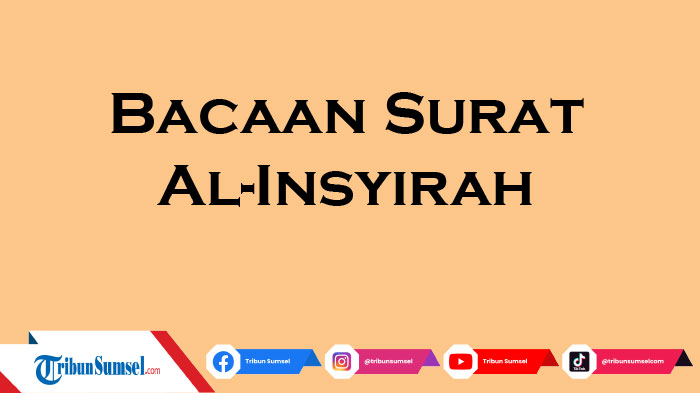 bacaan-surat-al-insyirah-ayat-1-8-lengkap-dengan-tulisan-arab-latin-dan-artinya-kumpulan-juz-amma.jpg