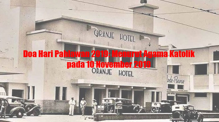 doa-hari-pahlawan-2019-menurut-agama-katolik-pada-10-november-2019.jpg