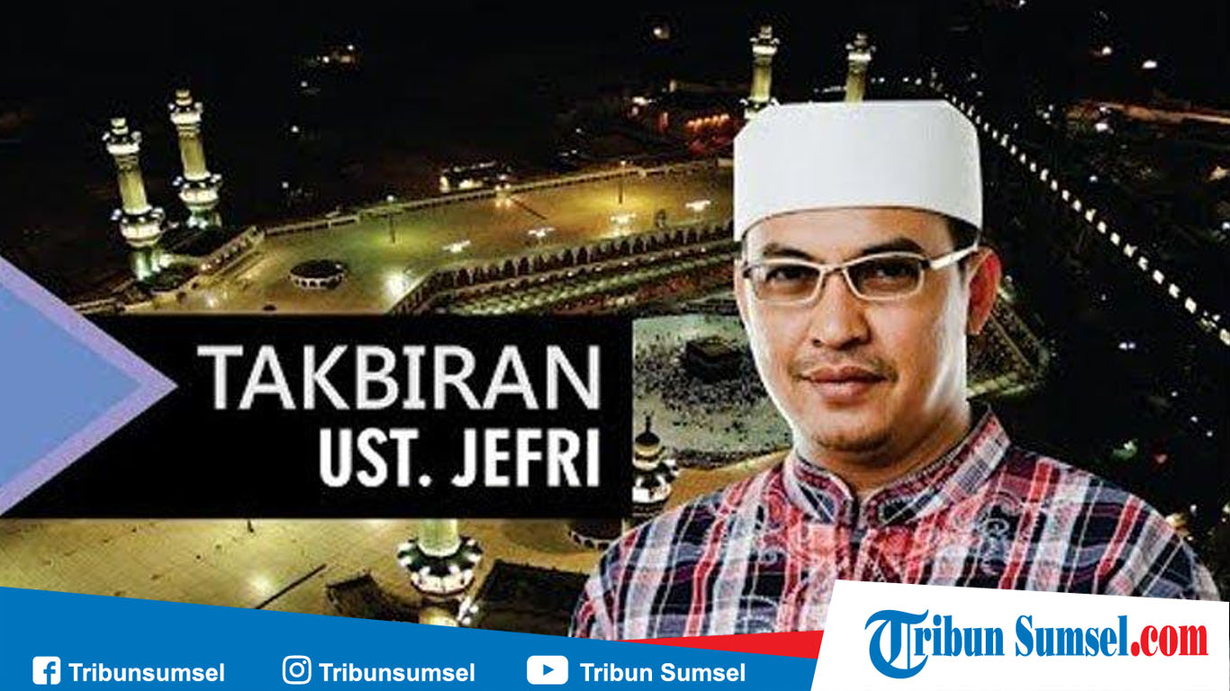 download-gema-takbiran-versi-ustadz-jefri-al-buchori-uje-malam-takbiran-idul-adha-2019.jpg