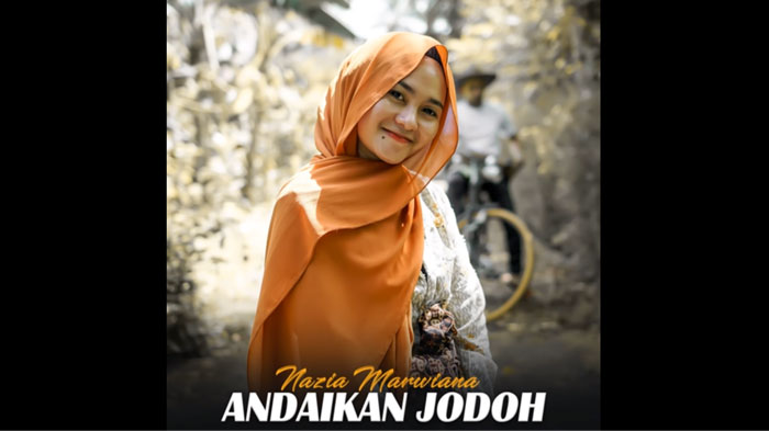 download-unduh-laguandaikan-jodoh-nazia-marwiana-lagu-tiktok-populer-lengkap-dengan-liriknya.jpg