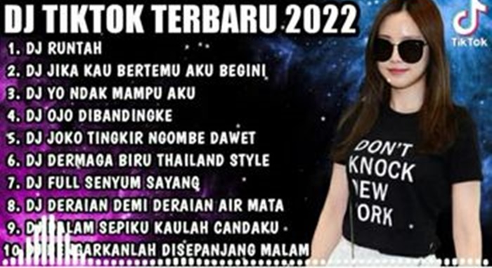 kumpulan-lagu-dj-terbaru-jika-kau-bertemu-aku-begini-dan-runtah-viral-2022-tiktok.jpg