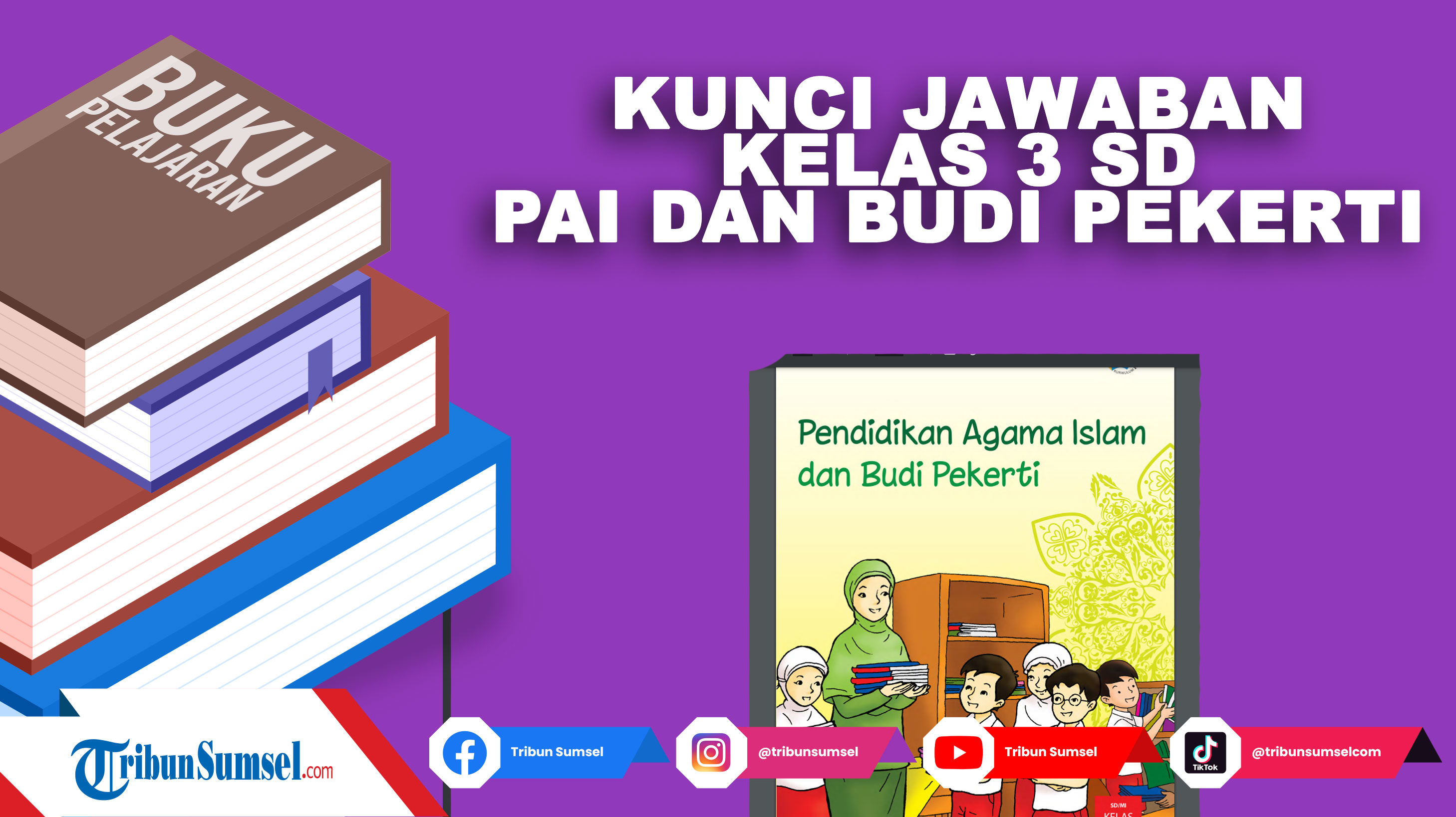 kunci-jawaban-pendidikan-agama-islam-pai-dan-budi-pekerti-kelas-3-sd-hal-2-3-4-5-pembelajaran-1.jpg