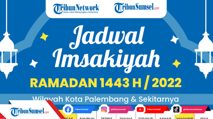 Link PDF Jadwal Imsakiyah Ramadan 1443 H/2022 Kota Palembang, Download di Sini