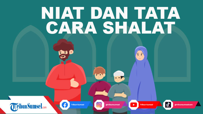 niat-dan-tata-cara-shalat-isya-di-ramadhan-1443-h-sebelum-tarawih-lengkap-latin-arab-dan-artinya.jpg