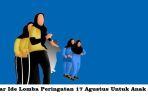 10-Lomba-Peringatan-17-Agustus-Untuk-Anak-Anak.jpg