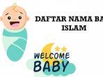 100-nama-bayi-laki-laki-islam-2022-dan-artinya-lengkap-dari-a-z.jpg