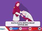 15-Contoh-Kata-Kata-Minta-Maaf-Kepada-Ibu-saat-Memperingati-Hari-Ibu-Nasional-2023-Menyentuh-Hati.jpg