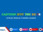 15-caption-ucapan-hari-ulang-tahun-tni-5-oktober-untuk-status-media-sosial.jpg