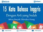 15-kata-dalam-bahasa-inggris-dengan-arti-yang-indah-dan-belum-banyak-diketahui-orang.jpg