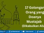 17-golongan-orang-yang-doanya-yang-terkabul.jpg