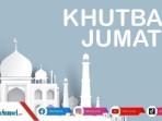 2-Contoh-Teks-Khutbah-Jumat-Rabiul-Awal-1447-Hijriyah-Edisi-12-September-Khidmat-dan-Menyentuh.jpg
