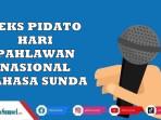 2-Contoh-Teks-Pidato-Hari-Pahlawan-Nasional-2025-dalam-Bahasa-Sunda-Pilihan-Terbaik-dan-Penuh-Makna.jpg