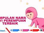 200-Nama-Bayi-Perempuan-Islami-Terbaik-Bermakna-Indah-Cantik-Baik-Hati-Modern-2022.jpg