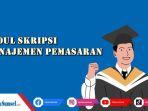 21-contoh-judul-skripsi-jurusan-manajemen-pemasaran.jpg