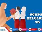 23-Ucapan-Selamat-Kelulusan-Sekolah-Untuk-Tingkat-SD-Terbaru-2023-Penuh-Motivasi-dan-Bermakna.jpg