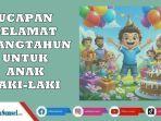 25-Referensi-Ucapan-Selamat-Ulang-Tahun-untuk-Anak-Laki-Laki-yang-Bermakna-dan-Mengandung-Doa-Baik.jpg